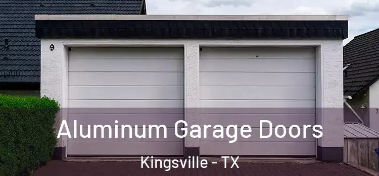  Aluminum Garage Doors Kingsville - TX