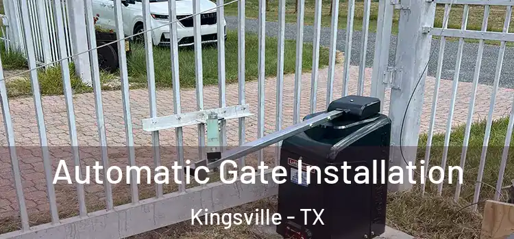  Automatic Gate Installation Kingsville - TX