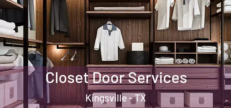 Closet Door Services Kingsville - TX
