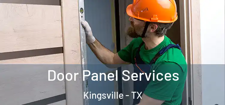 Door Panel Services Kingsville - TX