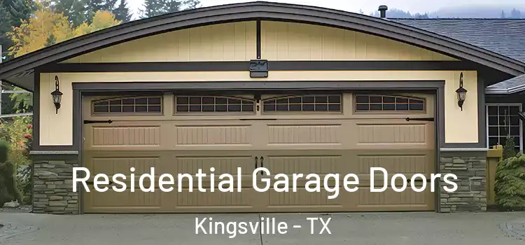  Residential Garage Doors Kingsville - TX